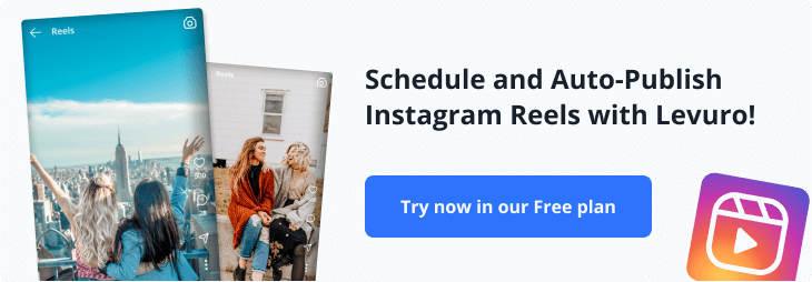 Wie du deine Instagram Reel Posts mit Levuro einplanst